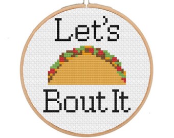 Let's Taco Bout It Cross Stitch Pattern, Funny Modern Chart (PDF Pattern)