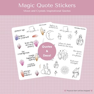May include: Two sticker sheets with inspirational quotes and crystal illustrations. The sheets feature phrases like "believe in yourself" and "find your strength." The text "Magic Quote Stickers" is at the top.