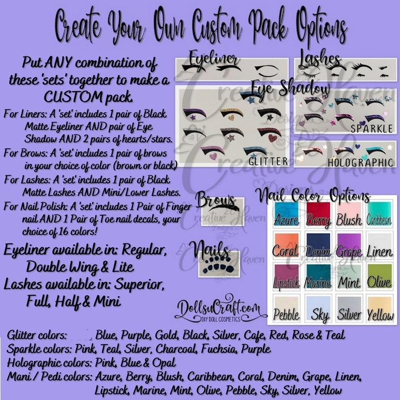 May include: A purple and white graphic with the text "Create Your Own Custom Pack Options". The graphic shows different options for custom makeup sets, including eyeliner, lashes, eye shadow, brows, and nail polish. The graphic also includes a list of available colors for each item.