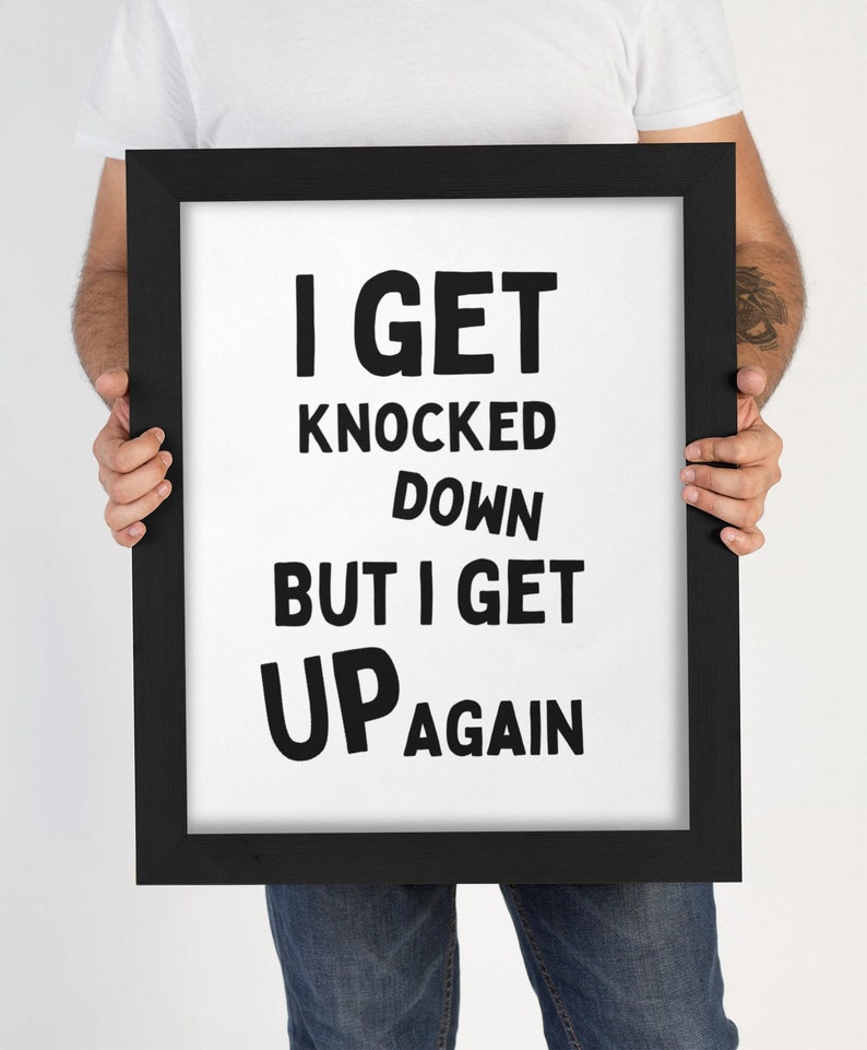 I get knocked down but I get up again motivational quote Etsy