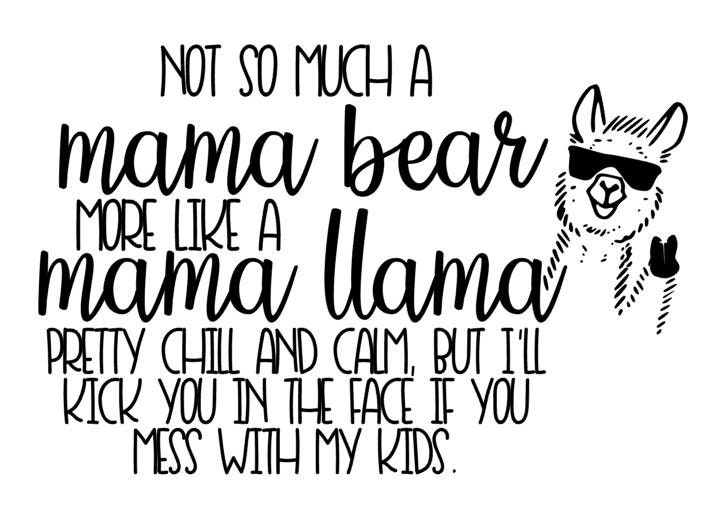 Download Digital Download SVG File Mama Llama SVG Not Mama Bear Svg ...