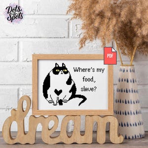 Funny Chonky Cat Cross Stitch PDF Pattern — Sarcastic Quote Tuxedo Cat Pixel Art Wall Art Instant Download PT-482