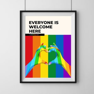 Everyone is Welcome Here, Love is Love Poster, Pride Print, LGBT Pride, LGBTQ Pride, Rainbow Printable Wall Art, Rainbow Flag Art Print,