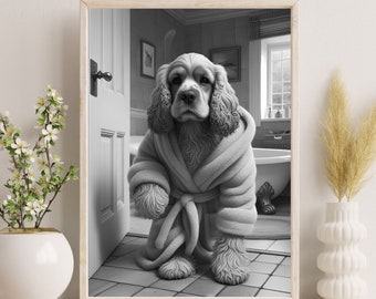 Cocker Spaniel in Robe Print: Funny Dog Bathroom Decor (Digital Download)