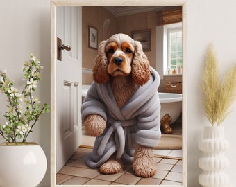 Cocker Spaniel in Robe Bathroom Print | Funny Dog Wall Art (Digital Download)