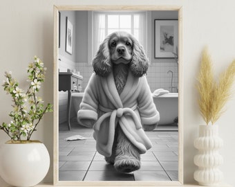 Cocker Spaniel Bathroom Print: Funny Dog in Robe (Digital Download)
