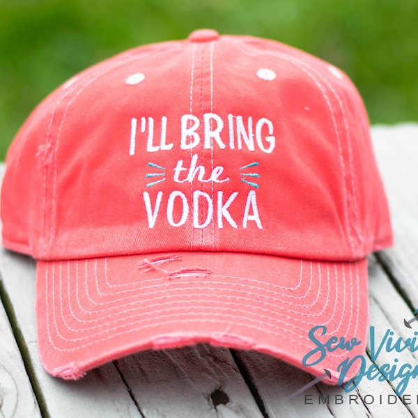I'll bring the Alcohol Hats, Bad Decisions, Alibi, Bail Money and More Sayings  - Distressed Baseball OR Ponytail Hat | Trucker Hat
