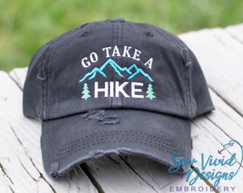 Go Take a Hike Hat | Distressed Baseball, Ponytail or Trucker Hat | Adventure Hat | Camping Hat | Hiking Hat | Outdoor Hat