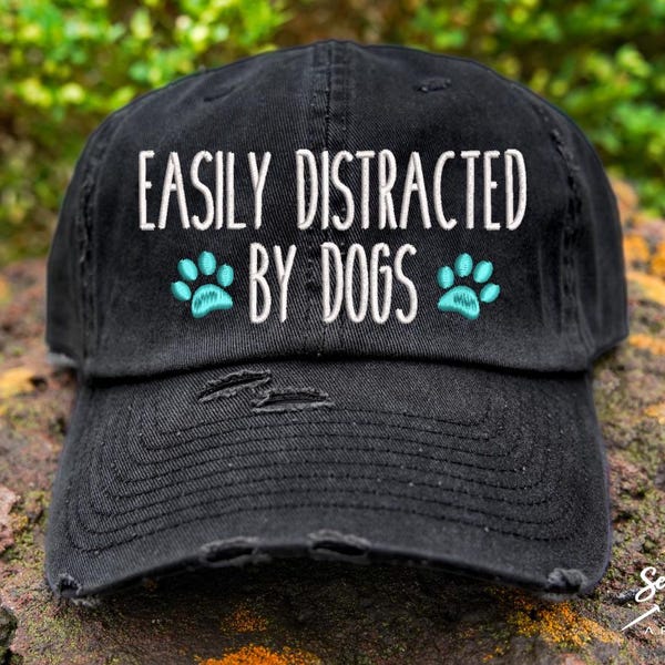 Easily Distracted by Dogs Hat | Distressed Baseball Cap OR Ponytail Hat | Dog Mom Gift | Dog Hat | Dog Lover Gift | Fur Mama