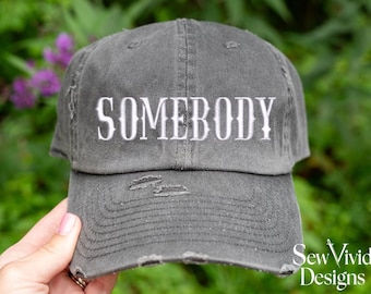 Somebody Hat | Distressed Baseball Cap OR Ponytail Hat | Country Music Fan | Concert Hat | Funny Hats for Gifts | Somebody's Problem