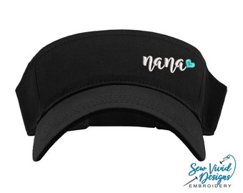 Nana Visor With Heart | Personalized Visor | Nana Hat | Nana Gifts | Gift for Nana | Grandma Gift | Mamaw, Memaw, Grammy CUSTOM NAME