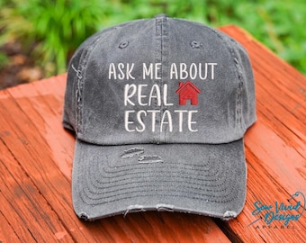 Ask Me About Real Estate Hat | Distressed Baseball Cap OR Ponytail Hat | Realty | Real Estate Agent Hat | Real Estate Gift | Closing Gift