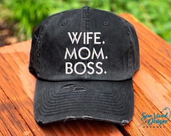 Wife. Mom. Boss. Hat | Distressed Baseball Cap OR Ponytail Hat | #momlife Hat | Mom Life Hat | Mother's Day Gift | Gift for Mom
