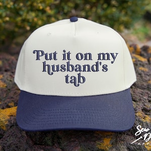 Put It on My Husbands Tab Hat | 5 Panel Two Tone Hat | Snapback Trendy ...