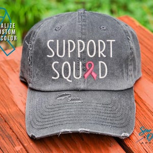 Support Squad Hat | Distressed Baseball Cap OR Ponytail Hat | Breast Cancer Awareness | Pink Ribbon | Ovarian Teal Ribbon | Cancer Support