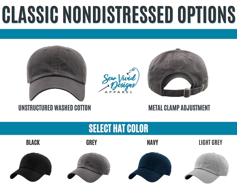 May include: A selection of classic, non-distressed baseball caps in various colors, including black, grey, navy, and light grey. The caps are shown in two styles: unstructured washed cotton and metal clamp adjustment. The text "Sew Vivid Designs Apparel" is visible in the image.