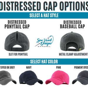 Puede incluir: Opciones de gorras desgastadas, estilo b&eacute;isbol y ponytail, en gris, azul marino, rosa y negro.  Selecciona un estilo y un color de gorra.  Sew Vivid Designs Apparel.