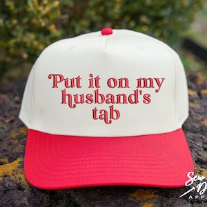 Put It on My Husbands Tab Hat | 5 Panel Two Tone Hat | Snapback Trendy ...