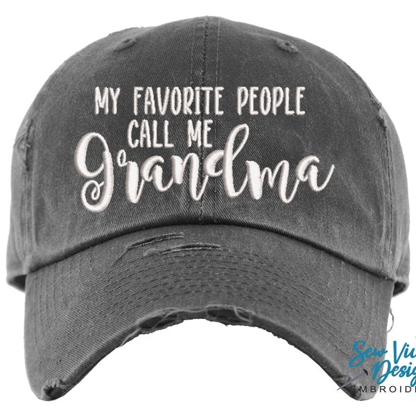 My Favorite People Call Me Grandma Hat | Distressed Baseball Cap OR Ponytail Hat | Pregnancy Announcement | Gift for Grandma