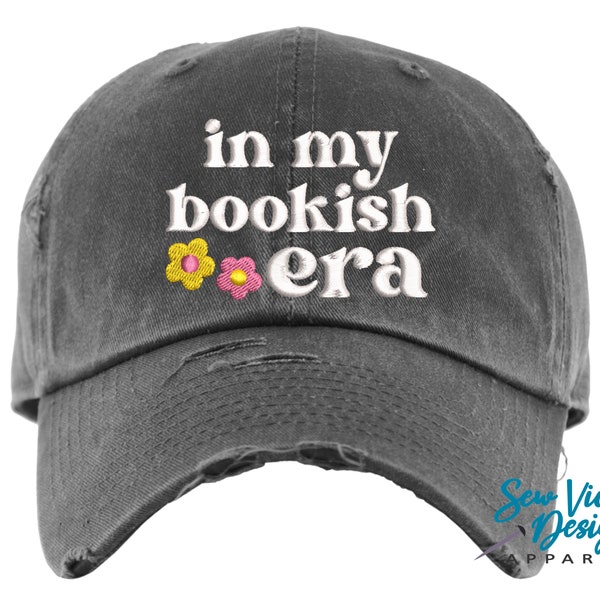 In My Bookish Era | Distressed Baseball Cap OR Ponytail Hat | Book Club | Reading Hat | Bookstagram BookTok Merch | Literary Gift