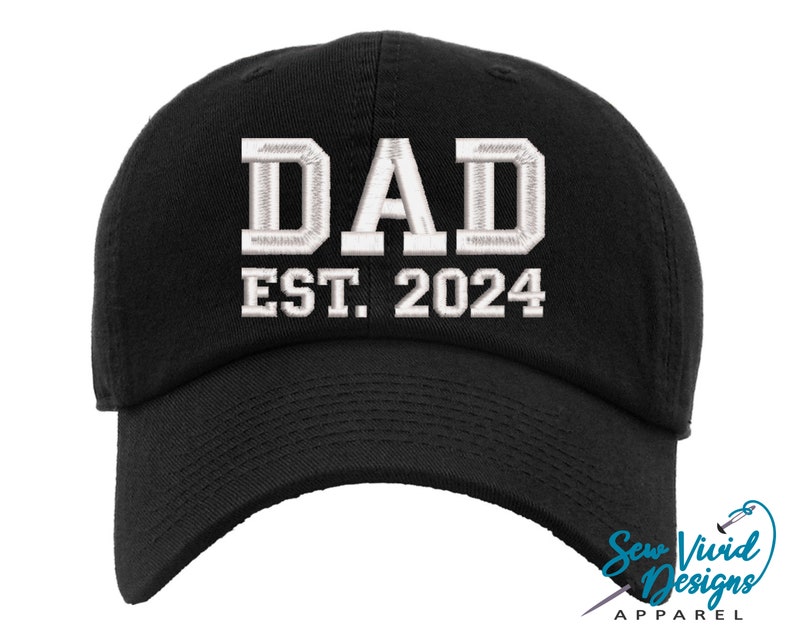 Dad Est. Hat Custom Embroidered Classic Baseball Cap Father's Day Gift Hat for Dad New Dad Gifts Personalized Hat New Daddy image 1