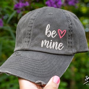 Be Mine (2) Hat | Distressed Baseball Cap OR Ponytail Hat | Love | Hat with a Heart | Valentines Day Gift | Valentines Day Outfit