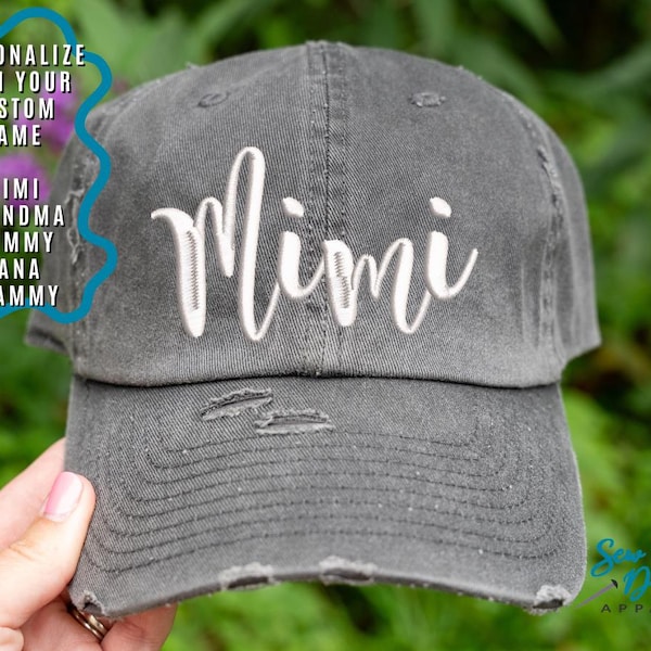 Mimi Hat | Distressed Baseball Cap OR Ponytail Hat | Customize your text - Grandma, Mimi, Mamaw, Gigi ... | Gifts for Nana | Mimi Gift