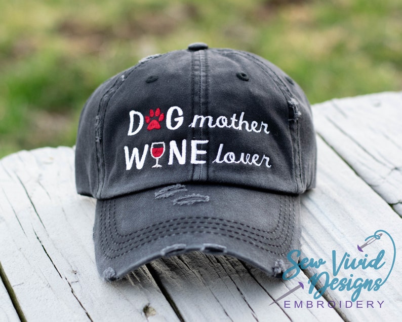 Dog Mother Wine Lover Custom Embroidered Hat Personalized Dog Etsy