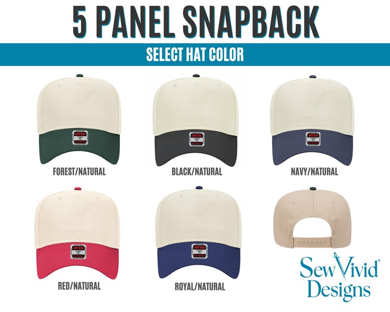 May include: A display of five panel snapback hats in various color combinations. The hats feature a natural-colored crown with a colored brim in forest green, black, navy, red, and royal blue. The text "5 PANEL SNAPBACK" and "SELECT HAT COLOR" are at the top.