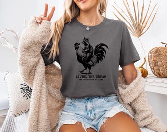 Camiseta "Viviendo el sueño" / Camiseta unisex / Camiseta gráfica divertida y sarcástica / Camiseta divertida sobre la vida en la granja / Camiseta con meme