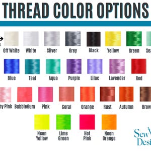 Puede incluir: Una tabla de colores que muestra las opciones de color del hilo para bordar. La tabla incluye una variedad de colores, como blanco, negro, amarillo, verde y rosa. El texto "THREAD COLOR OPTIONS" est&aacute; en la parte superior.