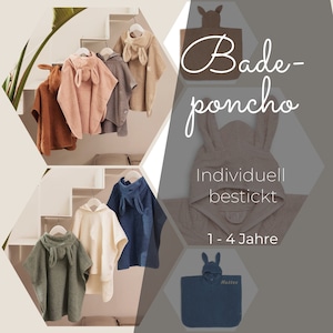 May include: A set of six hooded towels with bunny ears in various colors, including brown, pink, gray, white, and blue. The towels are displayed on a white wall with the text "Bade-poncho" and "Individuell bestickt 1-4 Jahre" in black text.