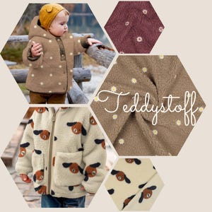 Peut inclure: Un collage d'images présentant différents tissus en polaire teddy. Les tissus présentent différents motifs, notamment des pois, des marguerites et un motif de chien ludique. Le texte "Teddystoff" est affiché en évidence au centre du collage.