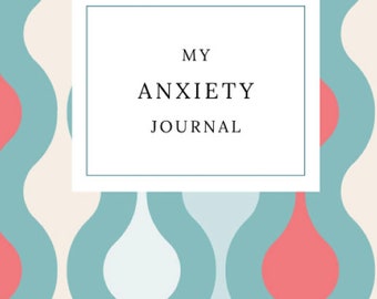 Daily Anxiety Journal