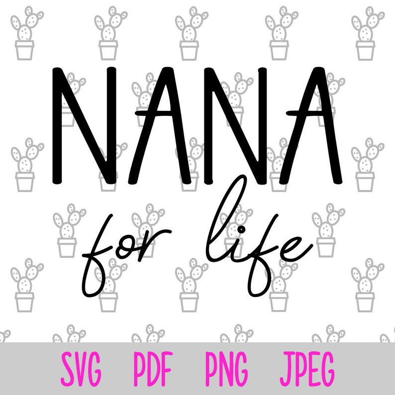 Free Free Nana Life Svg Free 163 SVG PNG EPS DXF File