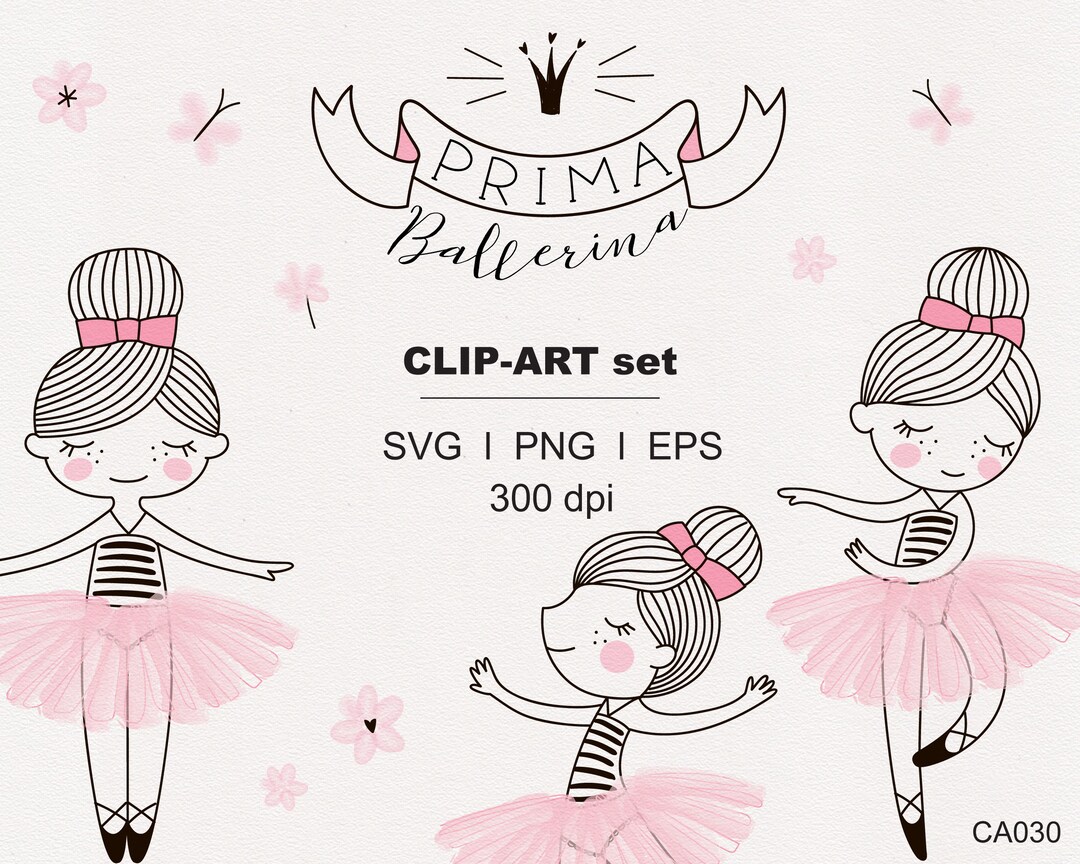 Prima Ballerina Digital Clipart Set SVG PNG Download Cute Dancing ...