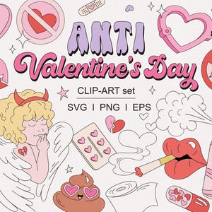 Anti San Valentino Anti Amore Amore per se stessi Divertente Sarcastico Groovy Alternativo San Valentino Galentines clipart set PNG SVG download digitale