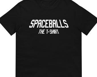 Spaceballs T-Shirt: 80s Movie Parody - Unisex Cotton Tee, Unisex Shirt