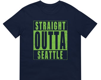 Straight Outta Seattle T-Shirt Washington Gift Shirt Straight Outta Seattle T-Shirt Washington Gift Shirt