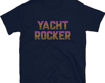 Yacht Rock T-Shirt: Retro Nautical Sailing Gift, Unisex Tee