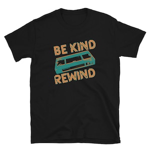 Be Kind Rewind VHS Tee: Retro 80s Movie T-Shirt, Unisex Shirt