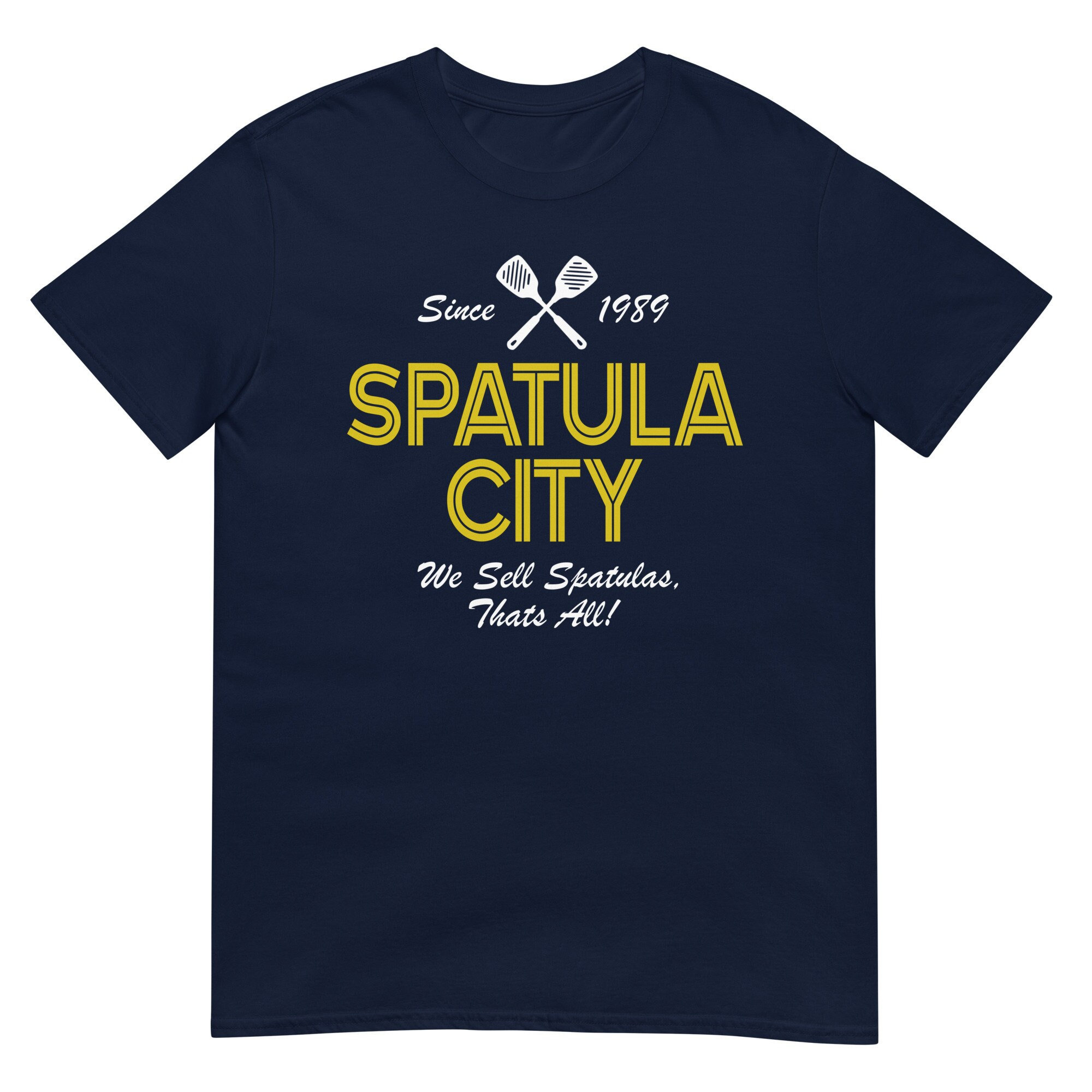Spatula City T-Shirt Spatula City T-Shirt