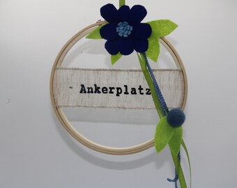 Stickrahmen, Filzblumen, Ankerplatzt Loop, Sommer, Türschild, Tür kränz, Kranz, Wanddeko, Schriftzug