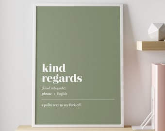 Funny office decor | Kind Regards - CUSTOMISABLE - illustration print | Minimalist home office wall decor | work from home art |
