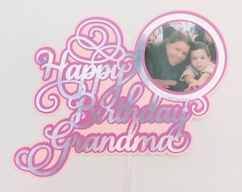 SVG Cake topper Happy Birthday Grandma cricut svg cut file layered custom cake topper diy cricut silhouette cameo laser cut template decor