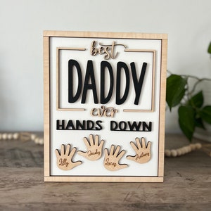 Fathers Day Sign Personalized Wooden Sign Father’s Day gift handprint DIY gift Personalized best dad ever hands down Gift for him