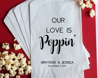 Wedding Popcorn Bags, Popcorn favor bags, Treat Bags for Popcorn Bar, Custom Popcorn Bags, Our Love is Popping