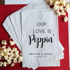 Wedding Popcorn Bags, Popcorn favor bags, Treat Bags for Popcorn Bar, Custom Popcorn Bags, Our Love is Popping