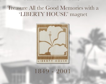 LIBERTY HOUSE store Magnet. Own a piece of history with an engraved magnet of the iconic department store. Gone but never forgotten Hawaii.