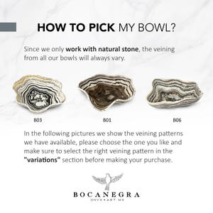 May include: Image shows three natural stone bowls with unique veining patterns. The text "HOW TO PICK MY BOWL?" is at the top. The bowls are labeled B03, B01, and B06. The text below explains the variations.